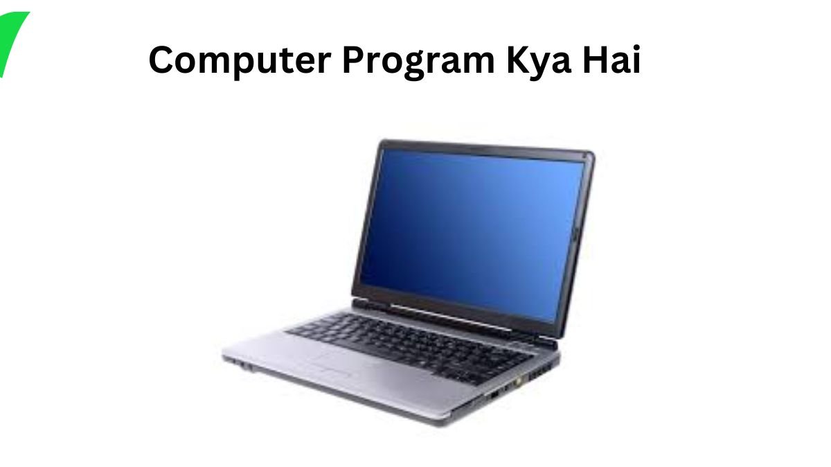Computer Program Kya Hai