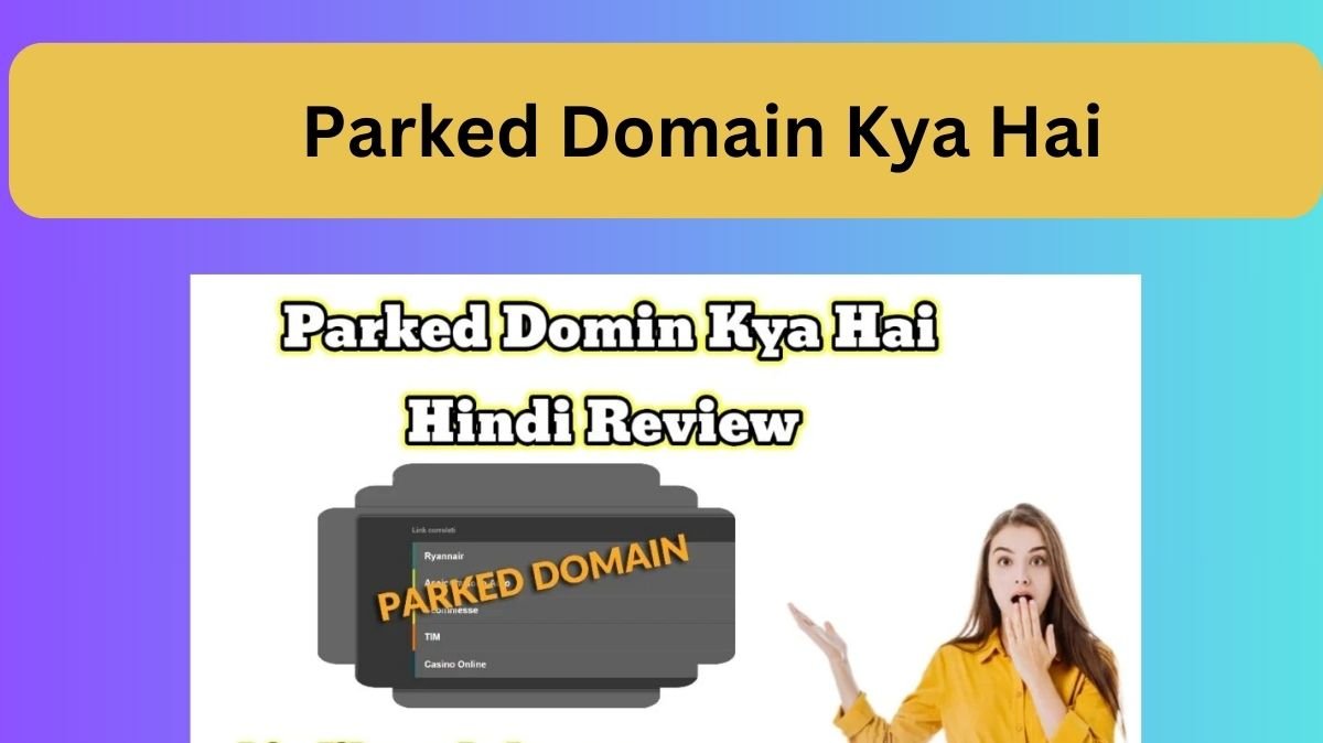 Parked Domain Kya Hai